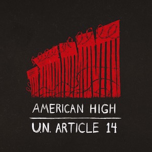 American High: UN Article 14
