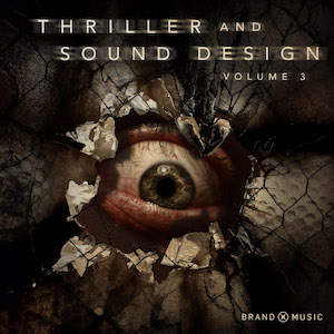 Brand X Music: Thriller and Sound Design